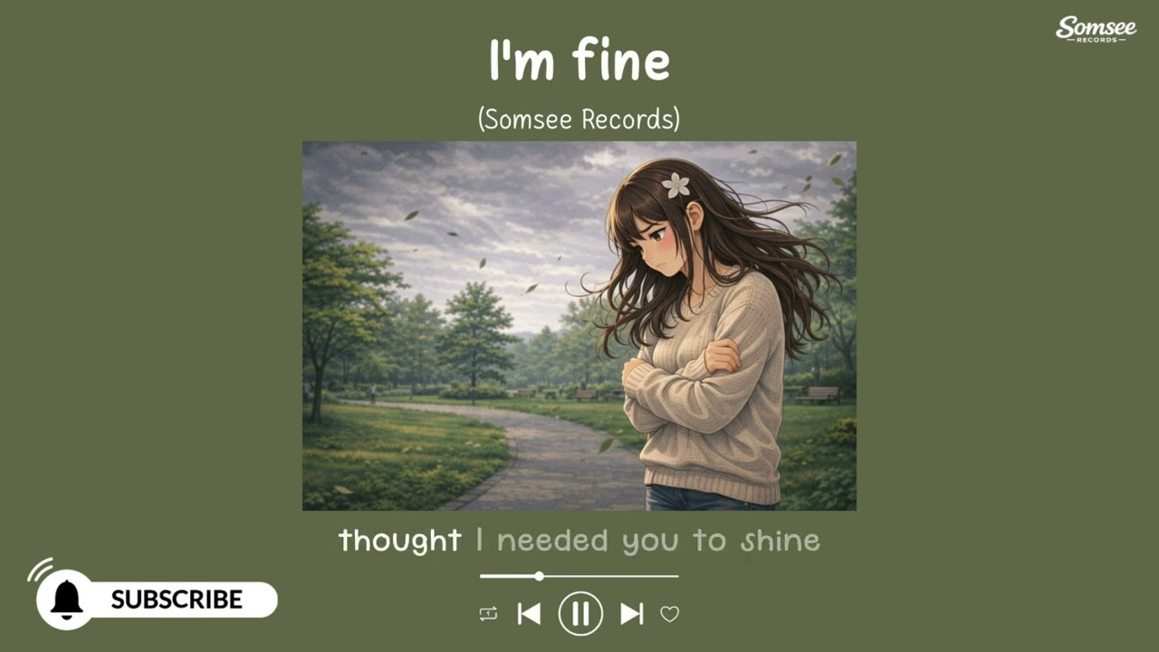 I'm fine [lyrics]🎵