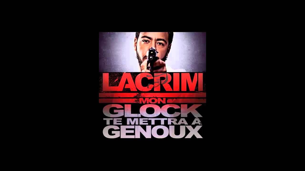 Lacrim - Mon Glock Te Mettra &agrave; Genoux (Son Officiel)[ Audio HD]