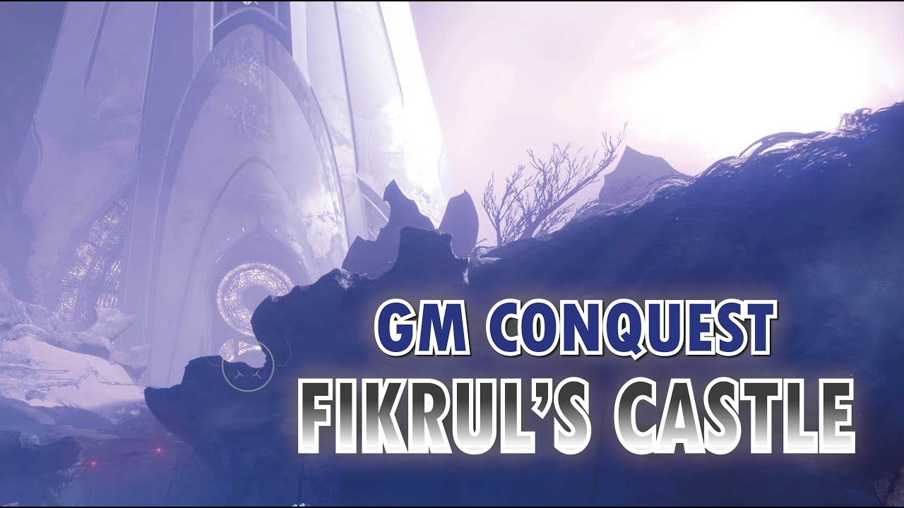 Grandmaster Conquest - Fikrul's Castle - Destiny 2