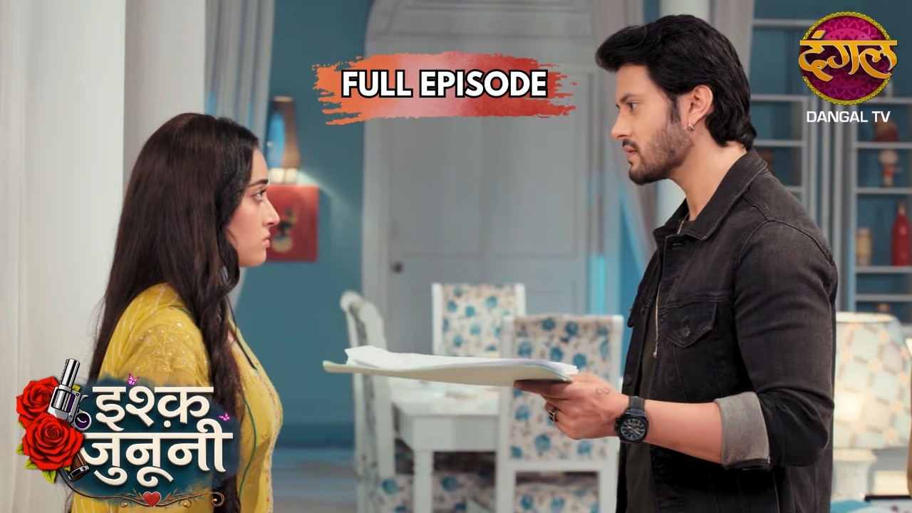 Ruhani ने खत्म किया खेल!! | Ishq Junooni | Full Episode 09 | New Show | Dangal TV