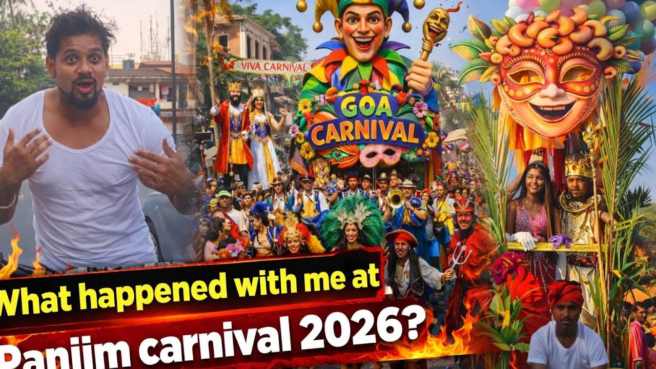 Kya Hua Mera saath Goa ke panjim carnival par || Goa Carnival 2026 || Panjim carnival ||  Goa ||