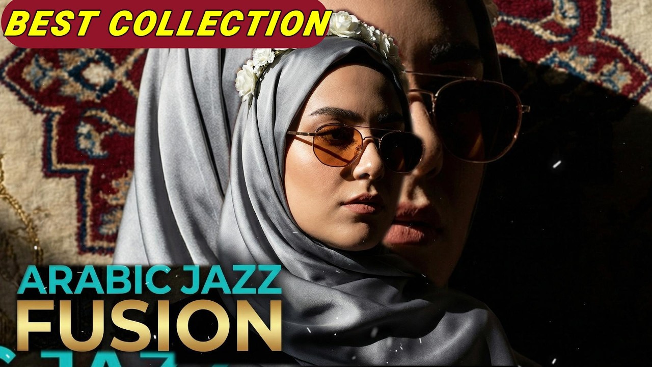 Best Arabic Jazz Fusion for Stress Relief 🧘☕ | Calm Work Ambience