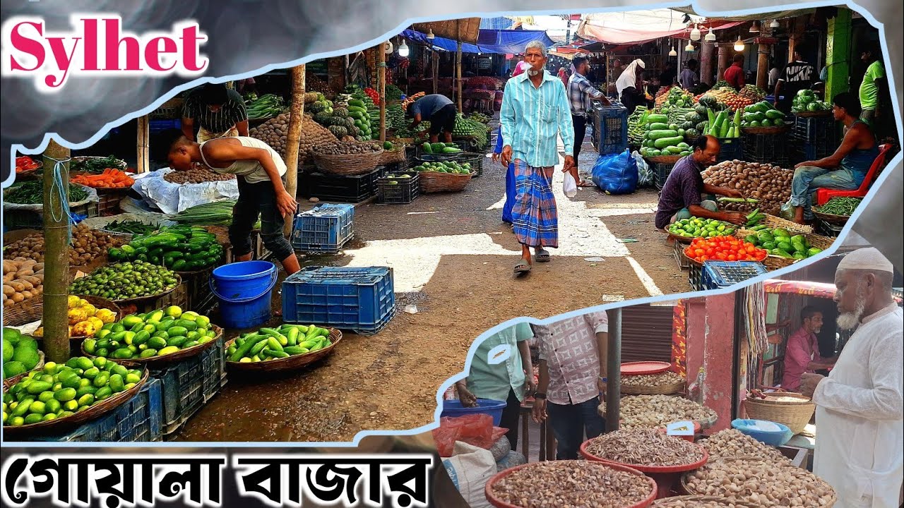 Exploring Goala Bazar Sylhet | A Beautiful Local Market in Bangladesh