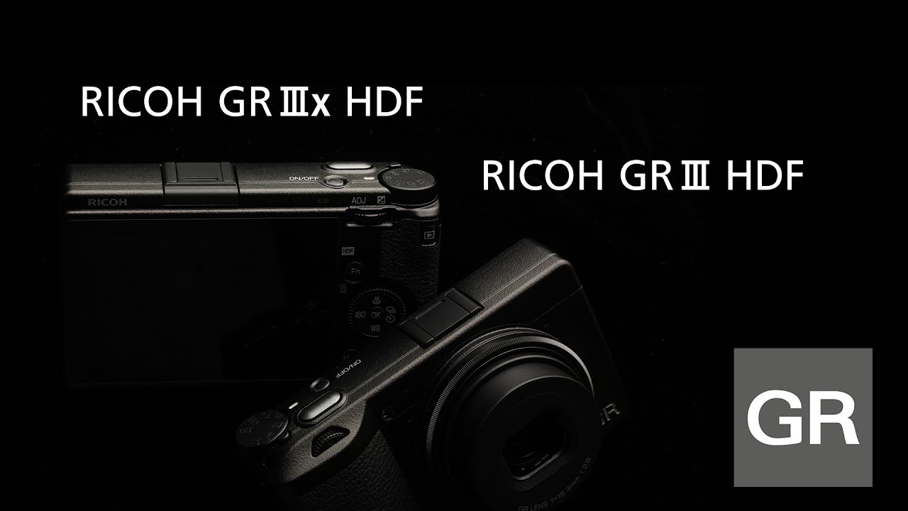 Представляем RICOH GR III HDF и RICOH GR IIIx HDF
