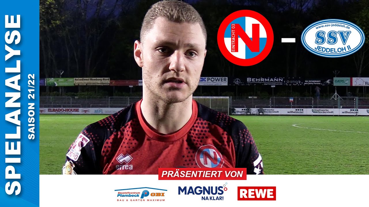 Die Spielanalyse  | FC Eintracht Norderstedt - SSV Jeddeloh (Regionalliga Nord, Abstiegsrunde)