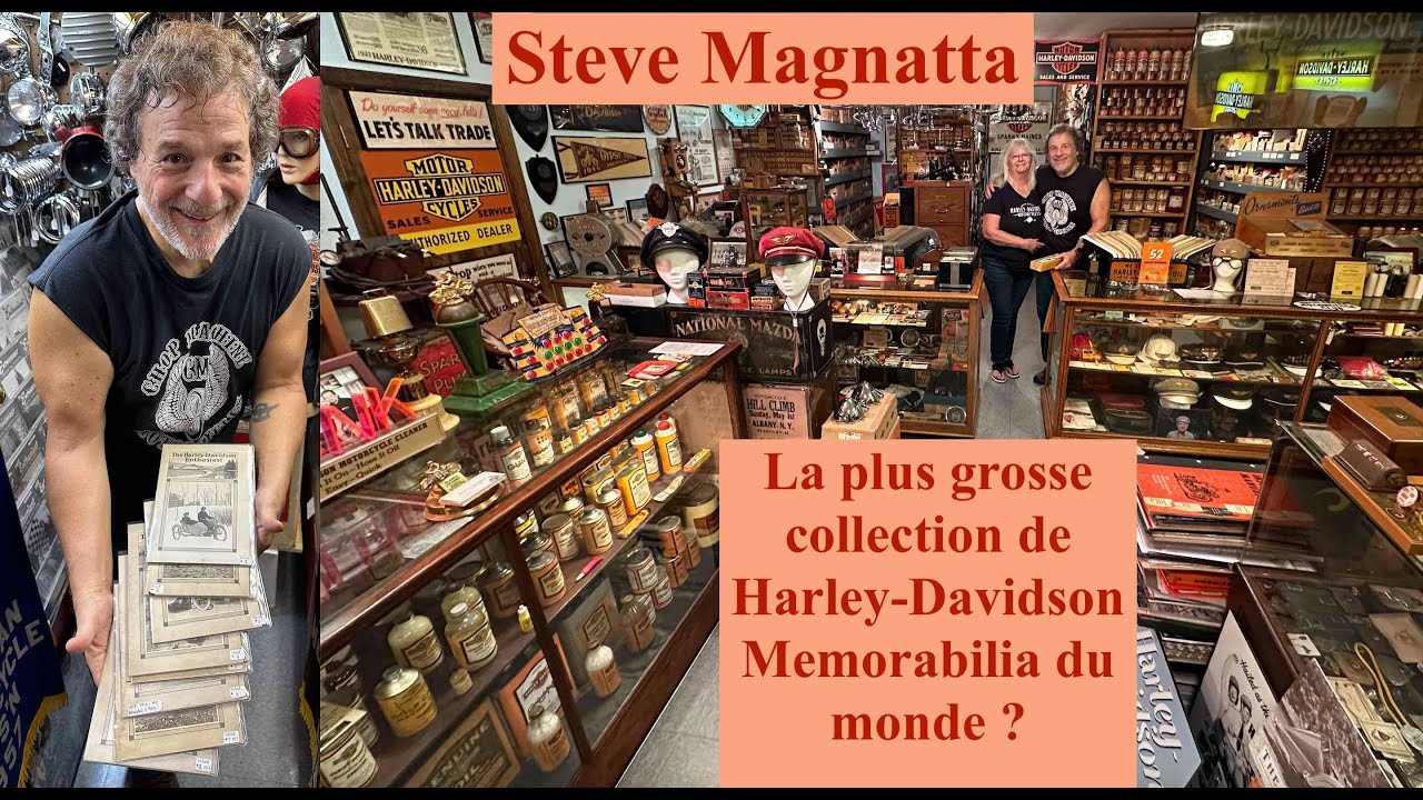 Steve Magnatta, plus gros collectionneur de “Harley-Davidson Memorabilia” du monde ?