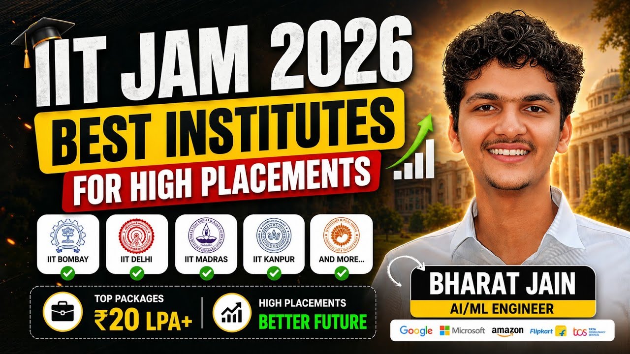 IIT JAM 2026: Best Institutes for High Placements