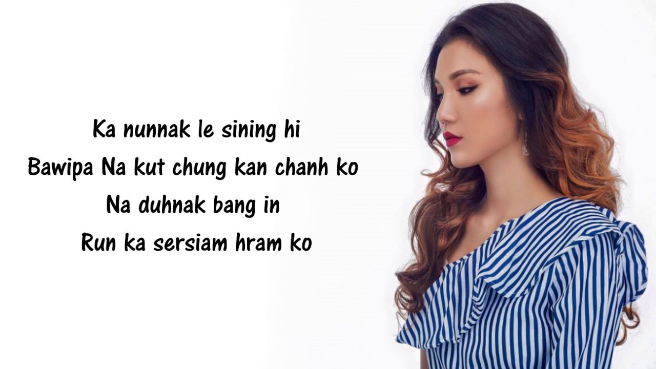 Jenevy Sui - Kan Lawm Zungzal (Lyrics) [Lai Hlathar]