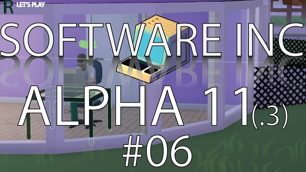 Let's Play Software Inc. | Alpha 11 Gameplay | Ep. 6 | A New Update!