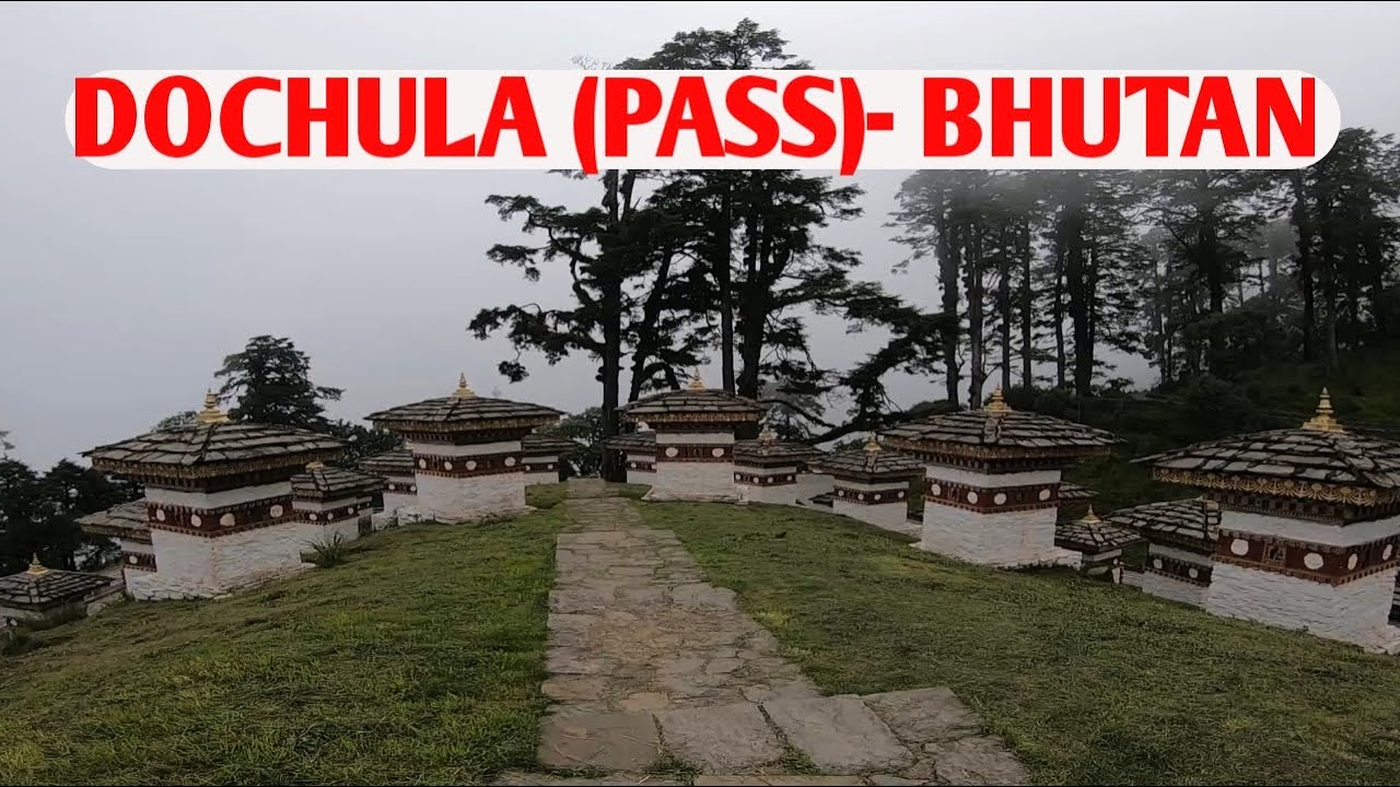 DOCHULA (PASS) - THIMPHU TO PUNAKHA