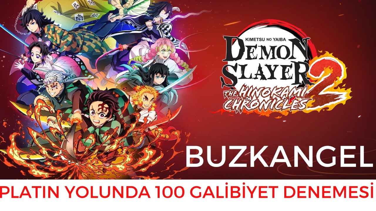 Demon Slayer 2 // PLATIN KUPA YOLUNDA // 100 GALİBİYET DENEMESİ - 2 // PS5 BUZKANGEL TÜRKÇE