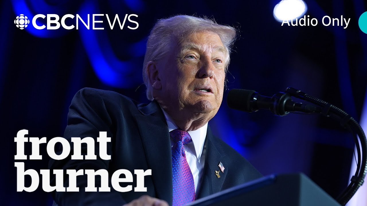 What’s behind Trump’s latest Canada threats? | Front Burner