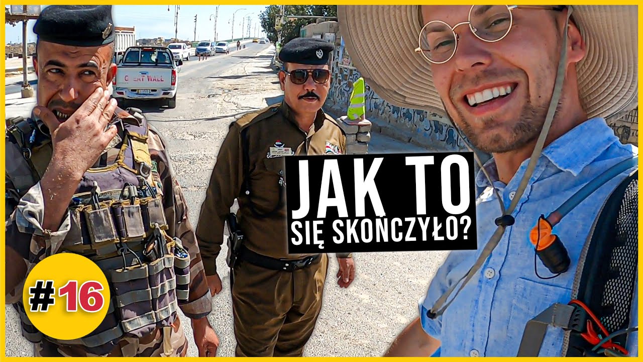 IRAK - PODRÓŻ i KOLEJNE ZATRZYMANIA - Jadę do miasta Basra na południu kraju