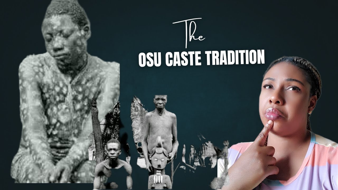 The Osu Caste System: A Dark Secret of Igbo Tradition