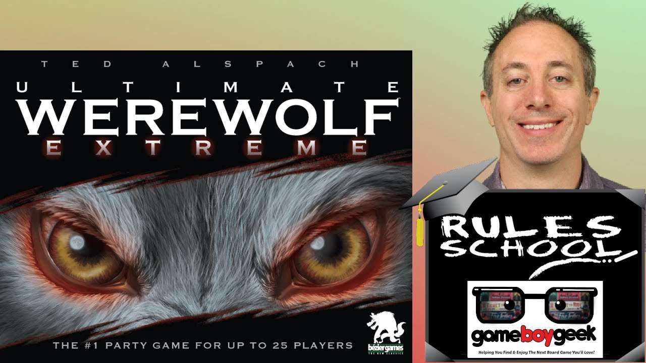 How to Play & Moderate Werewolf Extreme (Rules School)