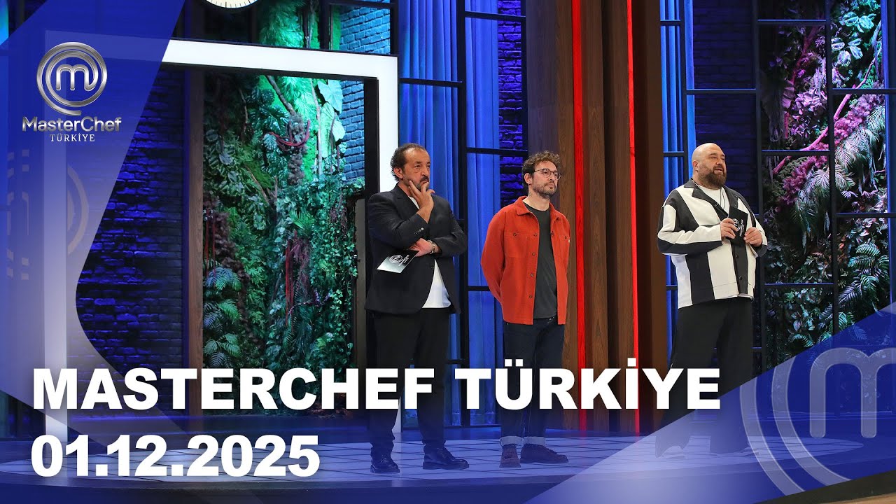MasterChef T&uuml;rkiye | 01.12.2025 @masterchefturkiye