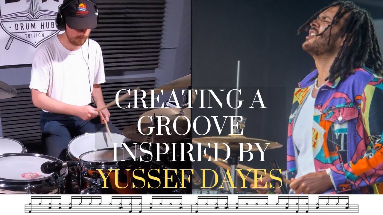 Creating A Drum Groove Inspired By Yussef Dayes