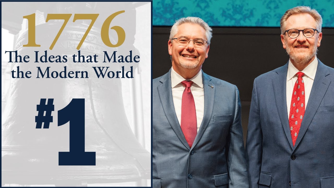 Class Introduction: 1776: The Ideas that Made the Modern World | Lecture 1