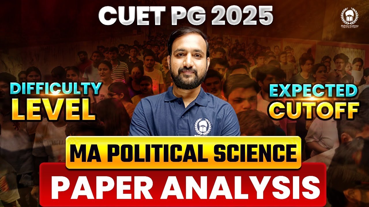 CUET PG 2025 MA Political Science Paper Analysis : Difficulty level , Expected Cutoff | Prashant Sir