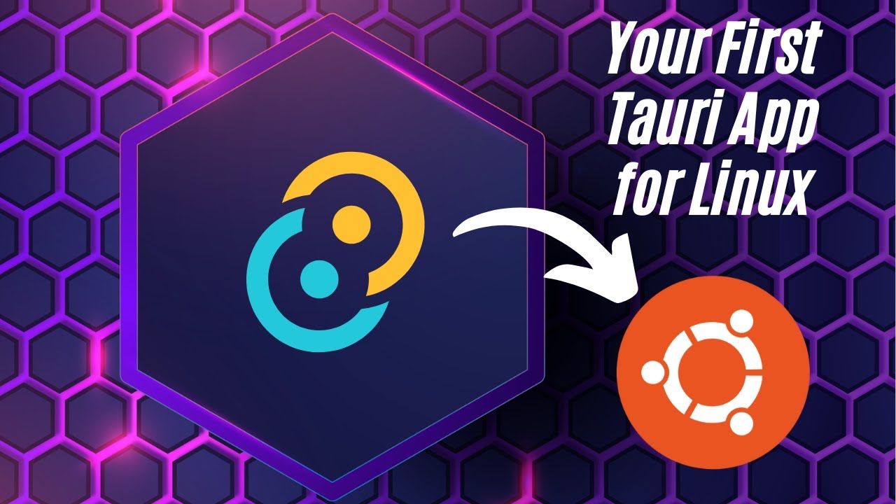 Your First Tauri App for Linux