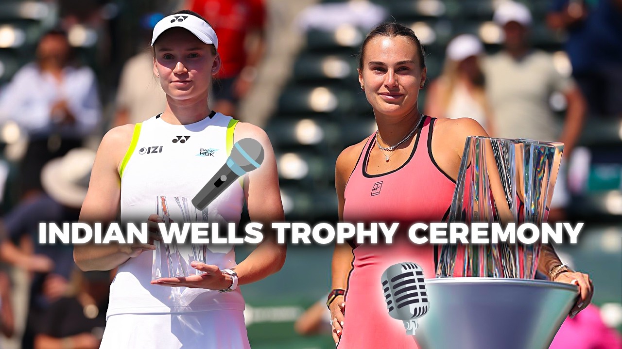Aryna Sabalenka & Elena Rybakina Speeches 🎤 | Indian Wells 2026 Trophy Ceremony