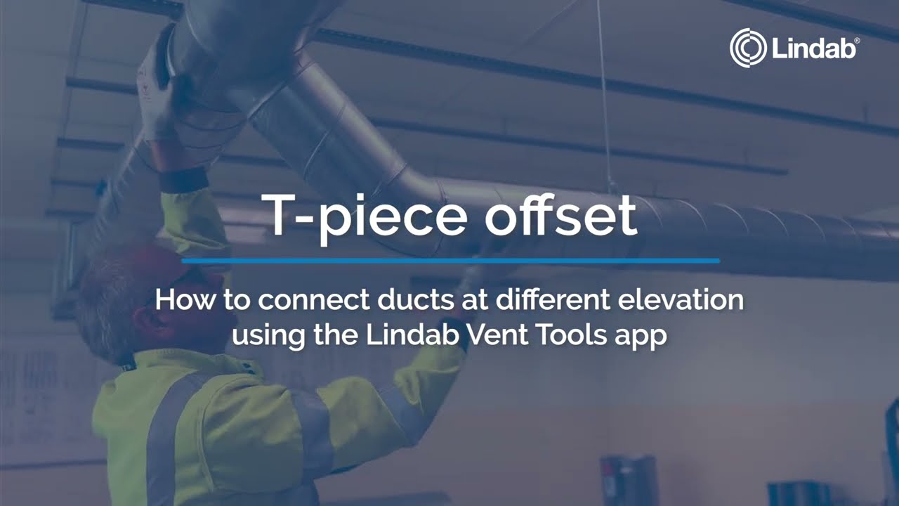 Calculating T-piece offset with Lindab Vent Tools app