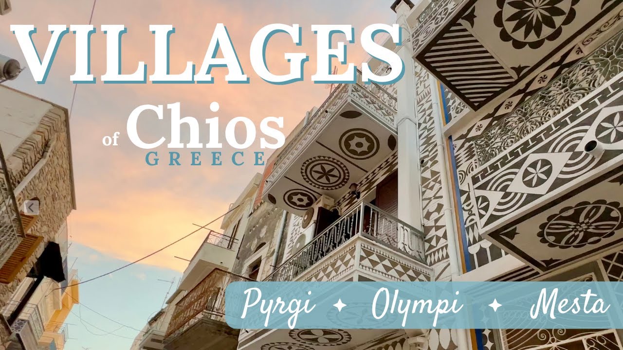 Medieval Villages of Chios, Greece | Charming Pyrgi, Olympi, & Mesta | Part 2 | Oh So Pom