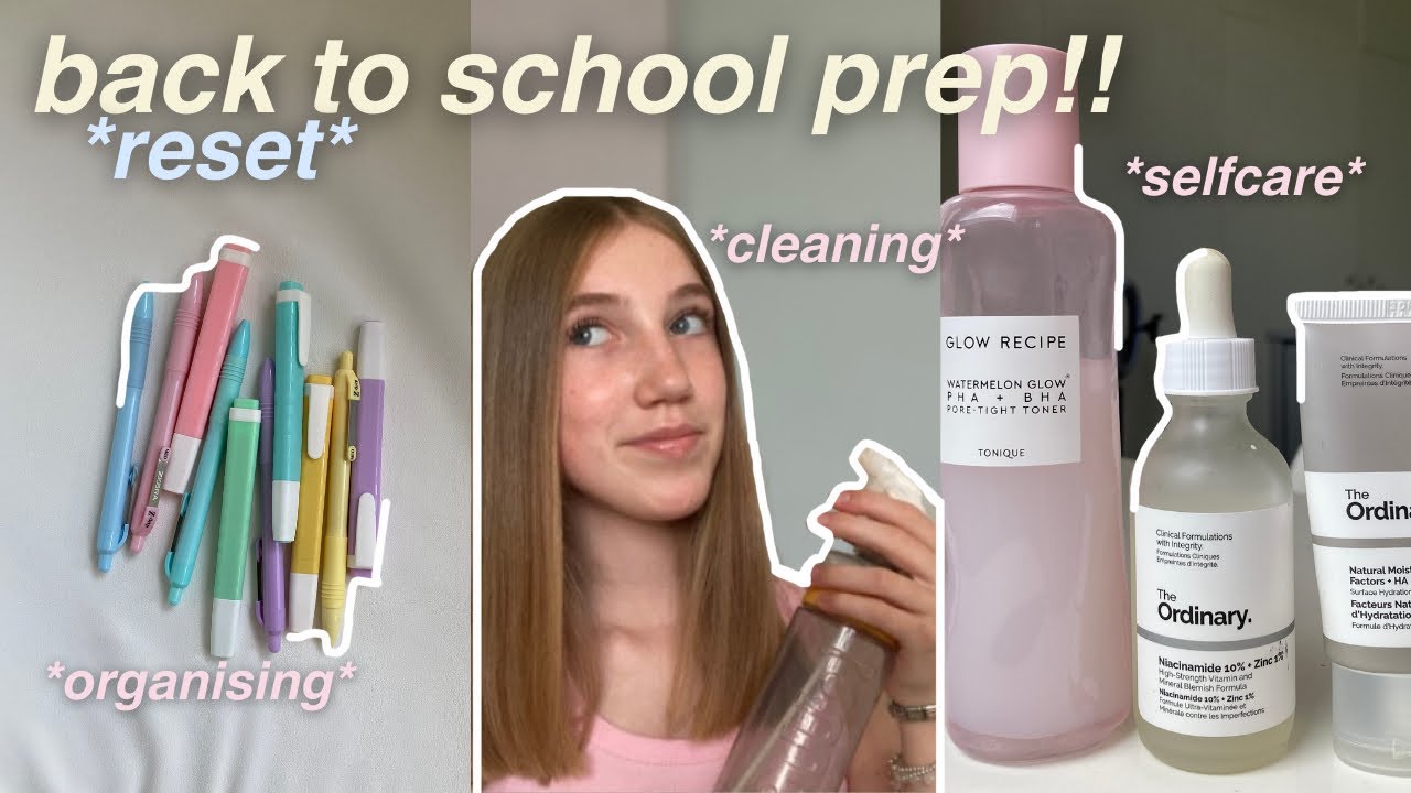 preparing for back to school!🏫🌟*packing my bag, cleaning, selfcare + more* 