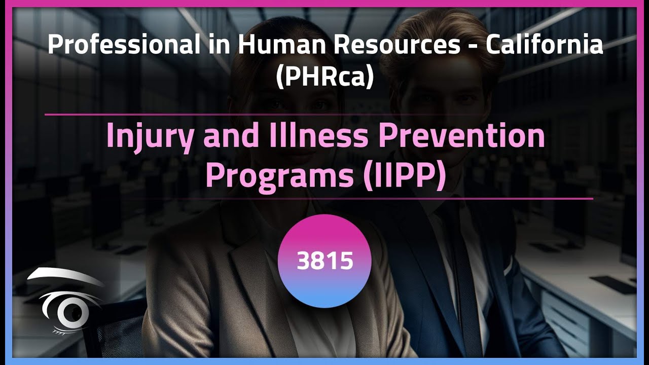 Injury and Illness Prevention Programs IIPP | Exclusive Lesson