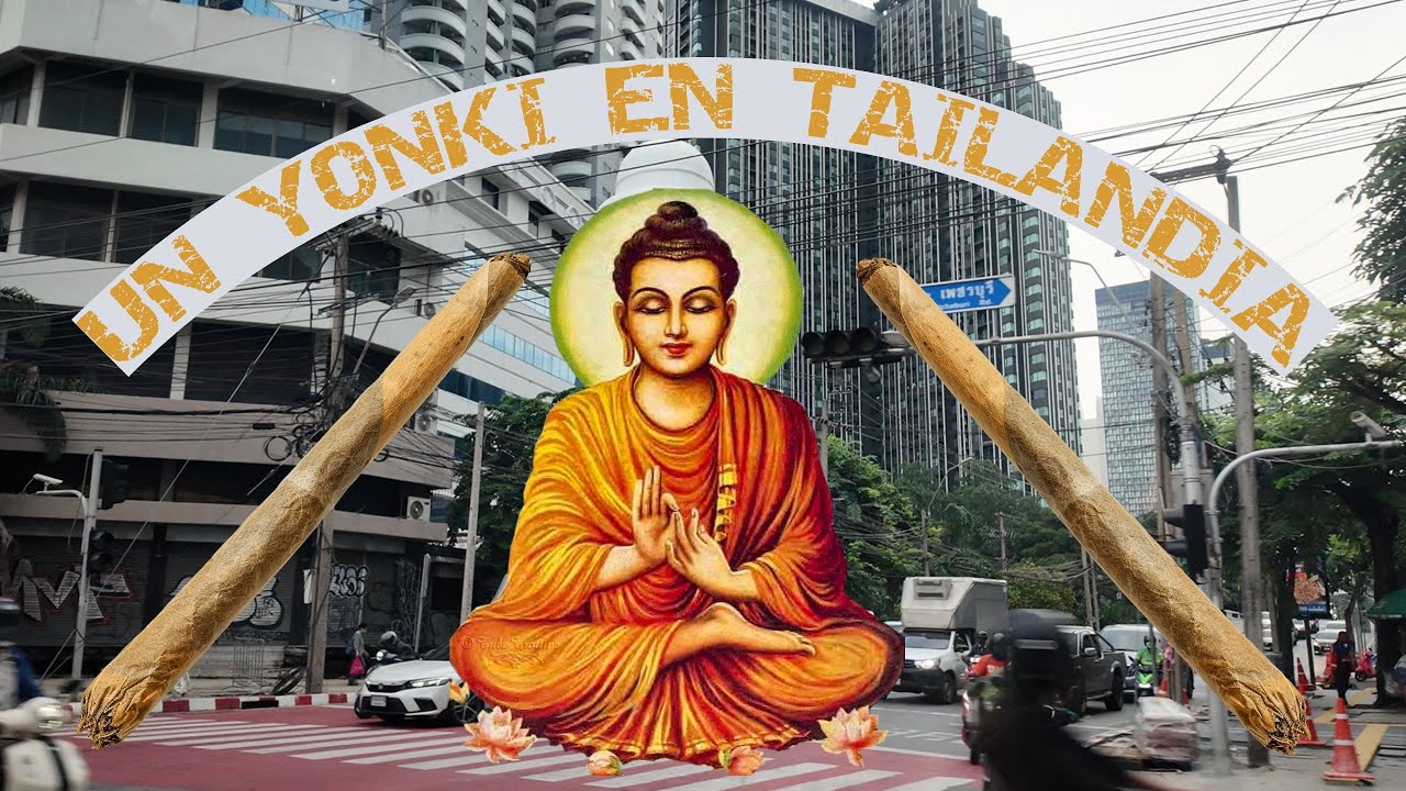 UN YONKI EN TAILANDIA