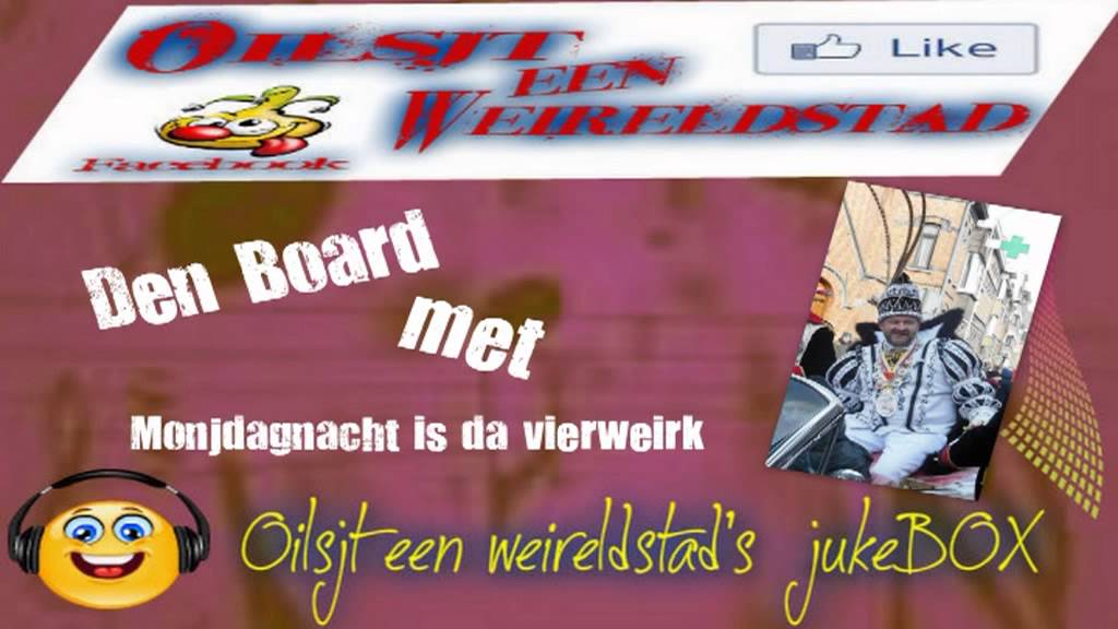 Den Board met monjdagnacht is da vierweirk.