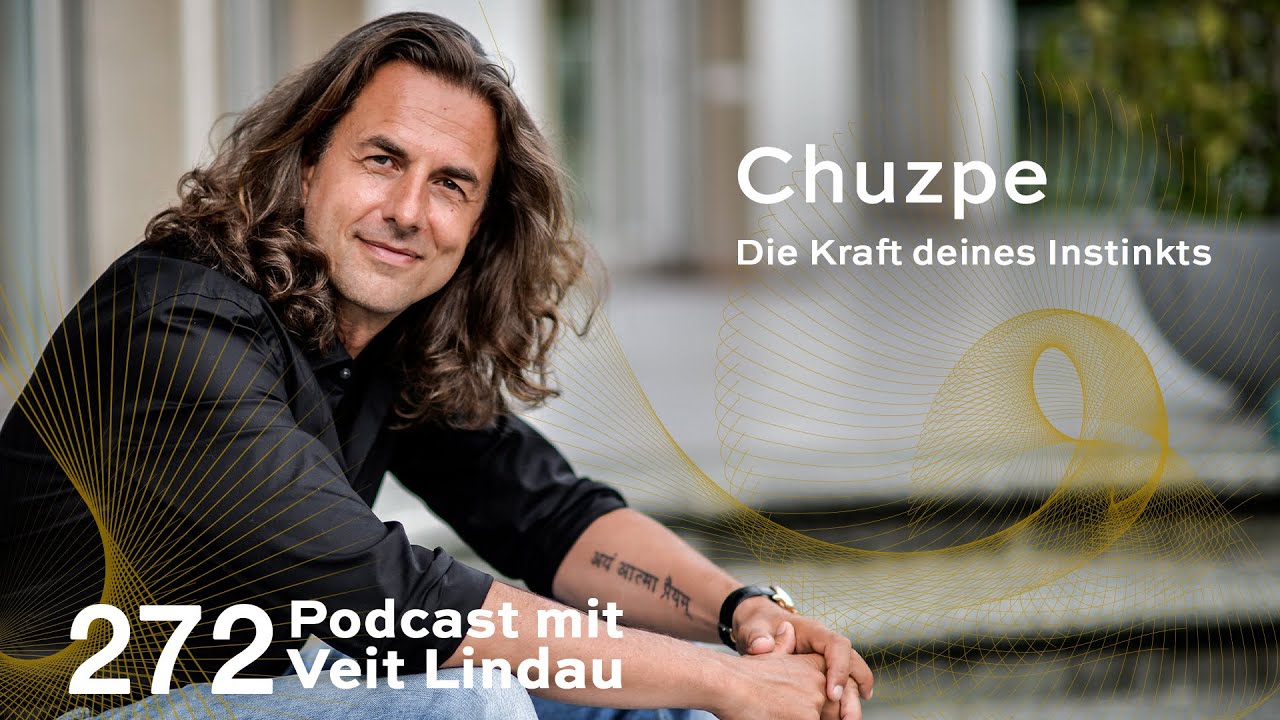 Chuzpe | Die Kraft deines Instinkts | Folge 272