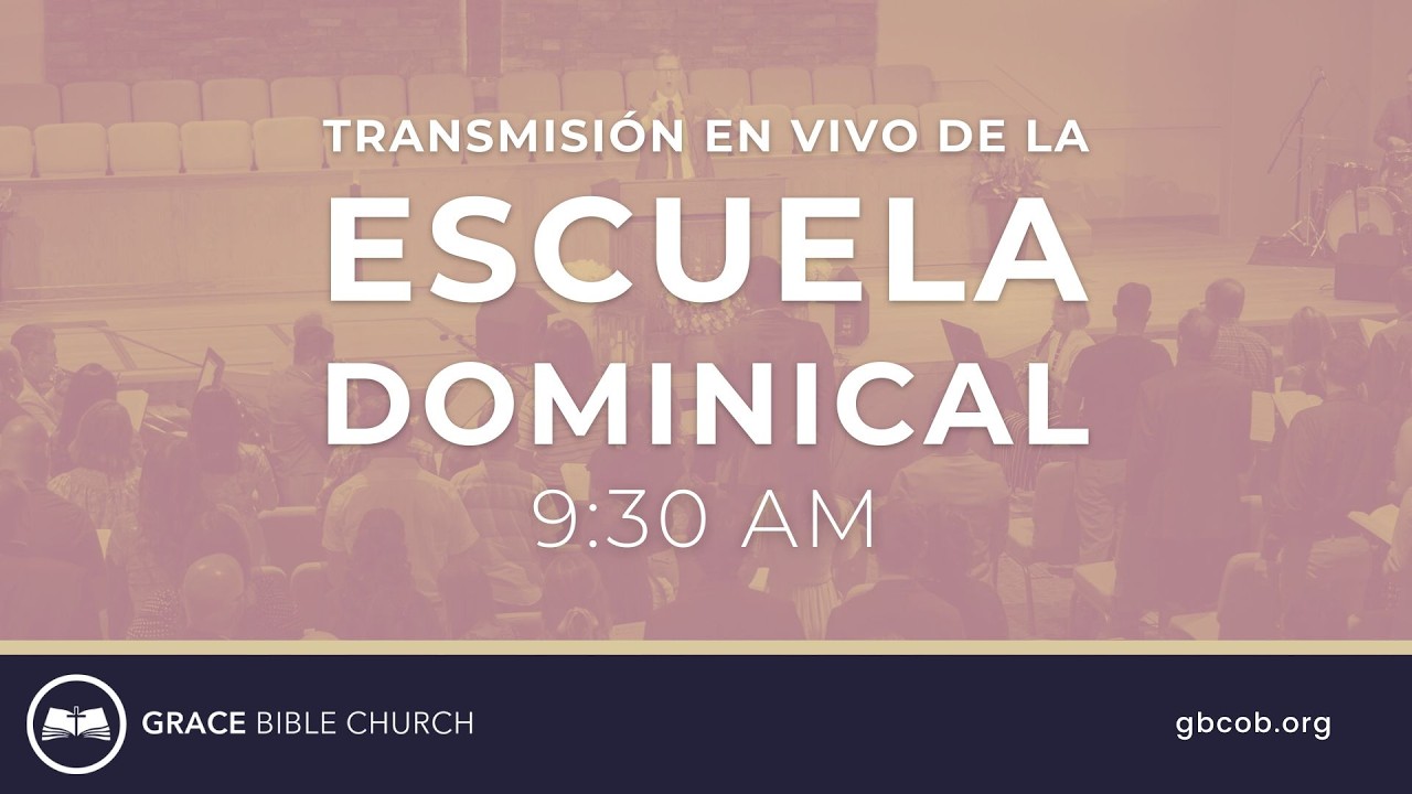 Escuela Dominical - 1 Mar 2026