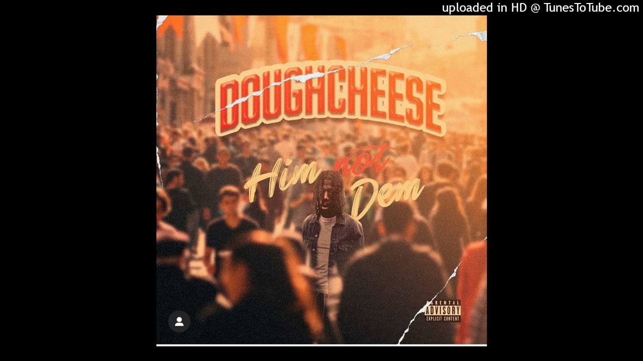Doughcheese-Twanisha (official audio)