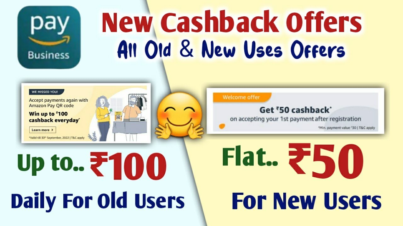 Amazon pay Business New Offers ! Earn Cashback Flat ₹50 for New User & upto ₹100 Daily old for User