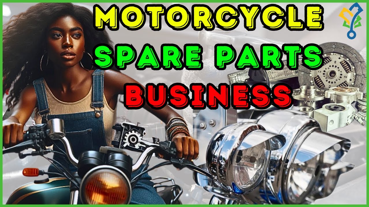 How To Start a Motorcycle Spare Parts Business In Kenya