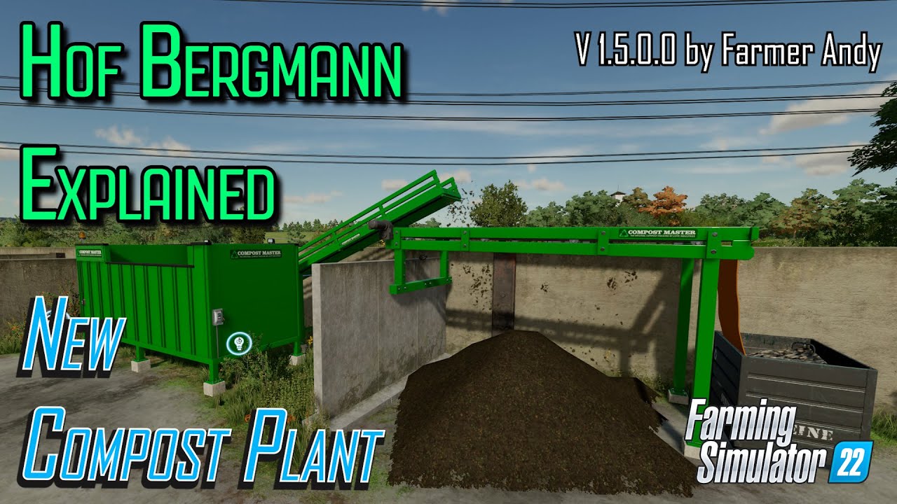 ❓ New Compost Production ❓ | Hof Bergmann 1.5 Update for Farming Simulator 22