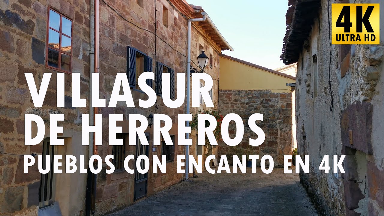 Villasur de Herreros - Pueblos con encanto en 4K
