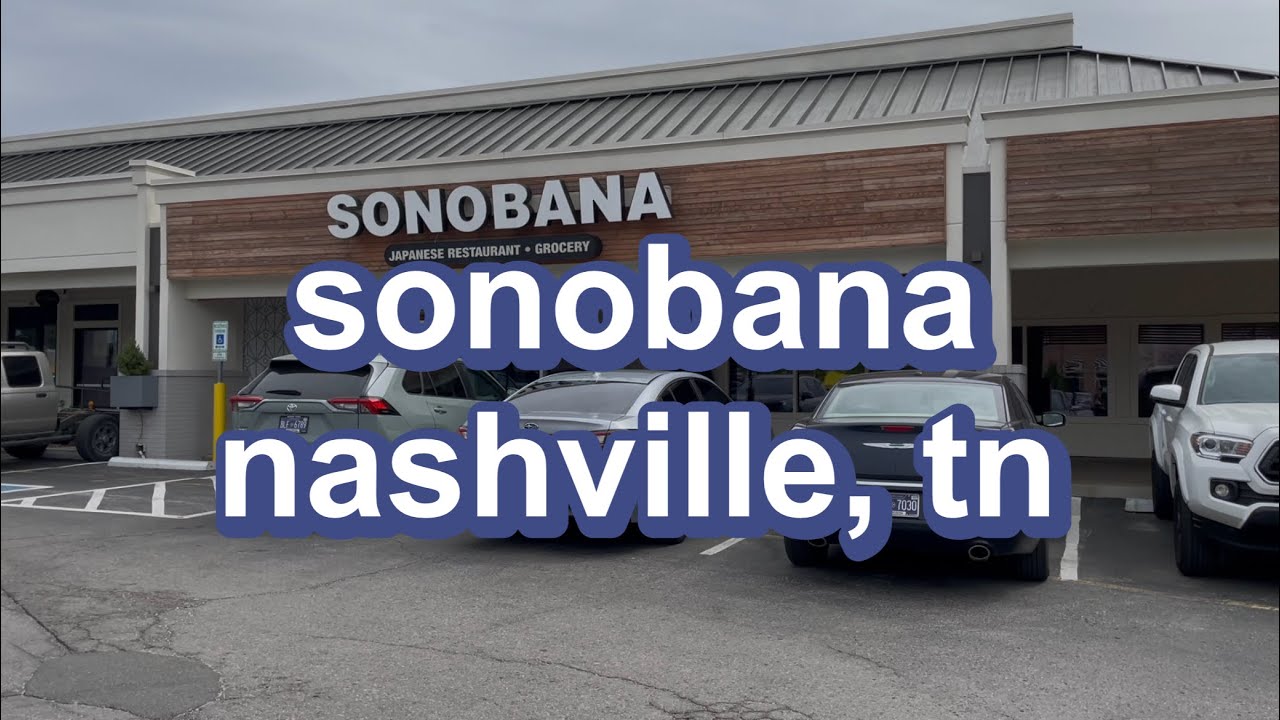 sonobana in nashville, tn (newly renovated)