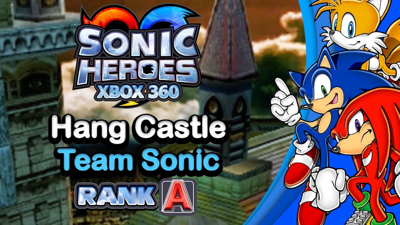 Sonic Heroes Hang Castle | Team Sonic Rank A [HD 60fps]