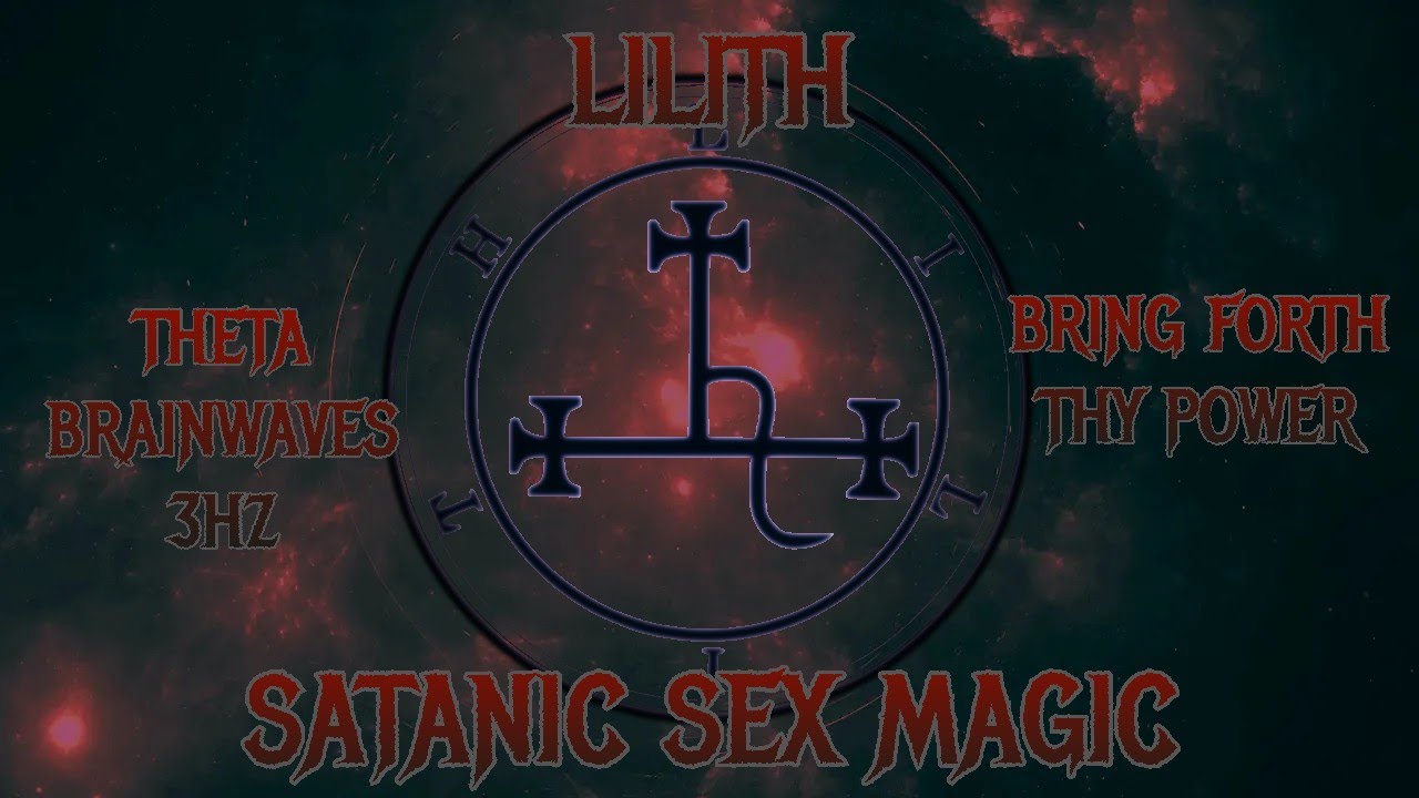 ⛧The Call Of Lilith -sATANIC sE(X