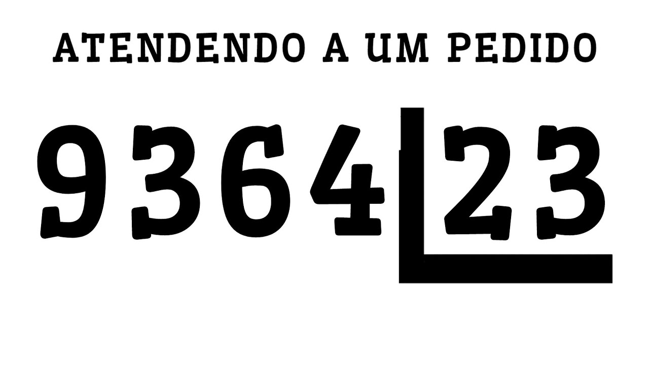 🌟 COMO FAZER DIVISÃO: 9364 dividido por 23