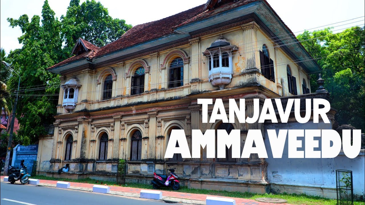 Tanjavur Ammaveedu | Trivandrum Heritage Walk