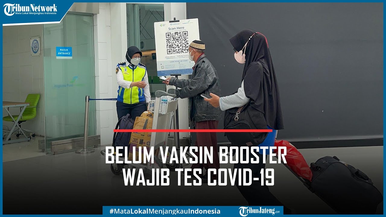 Penumpang Pesawat Belum Vaksin Booster Wajib Tes Covid 19