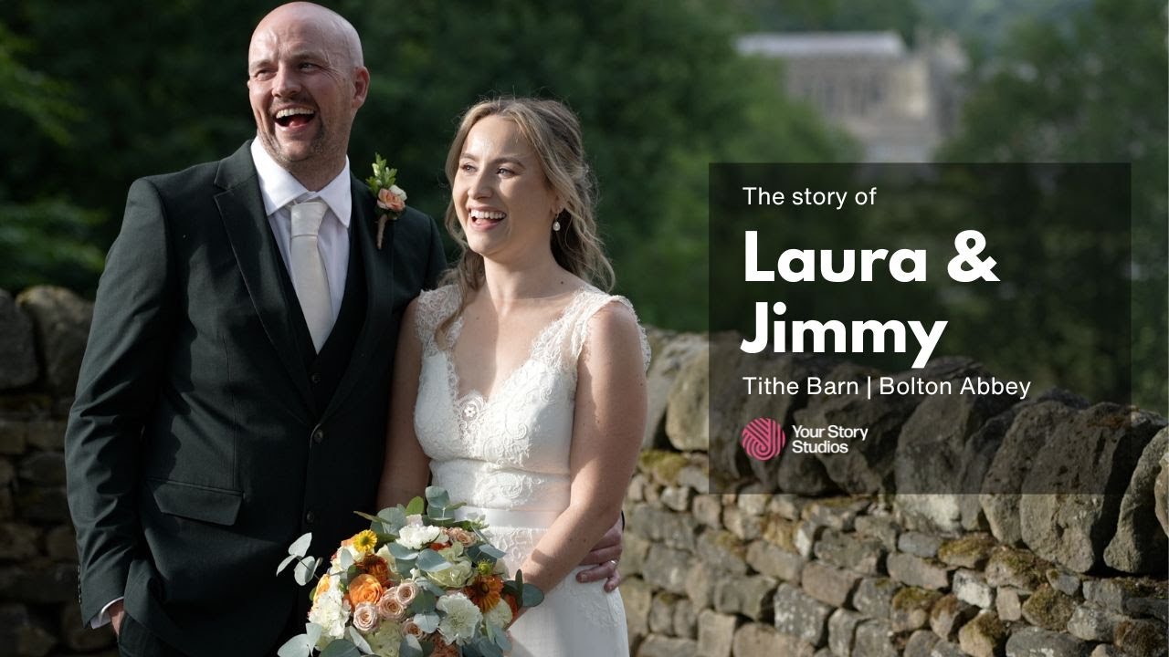 Laura & Jimmy's Story | Tithe Barn Wedding Video | Bolton Abbey Estate Wedding Videographer