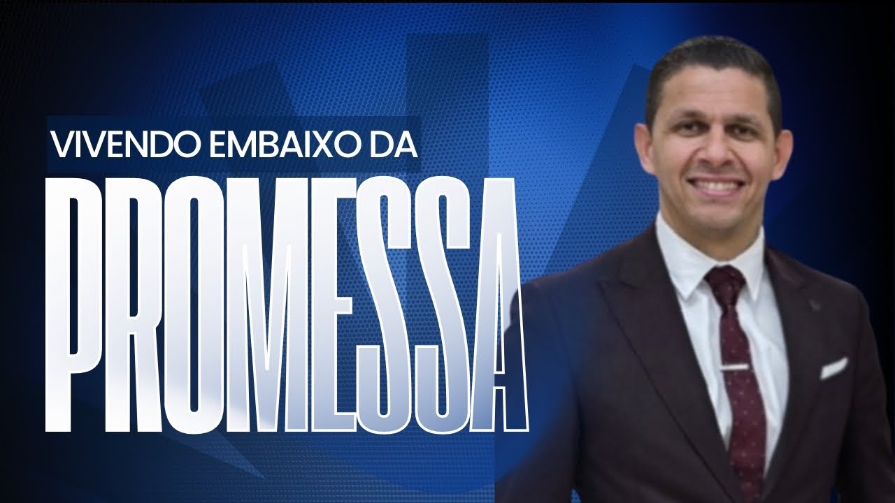 VIVENDO EMBAIXO DA PROMESSA | DC.DIOGO REZENDE