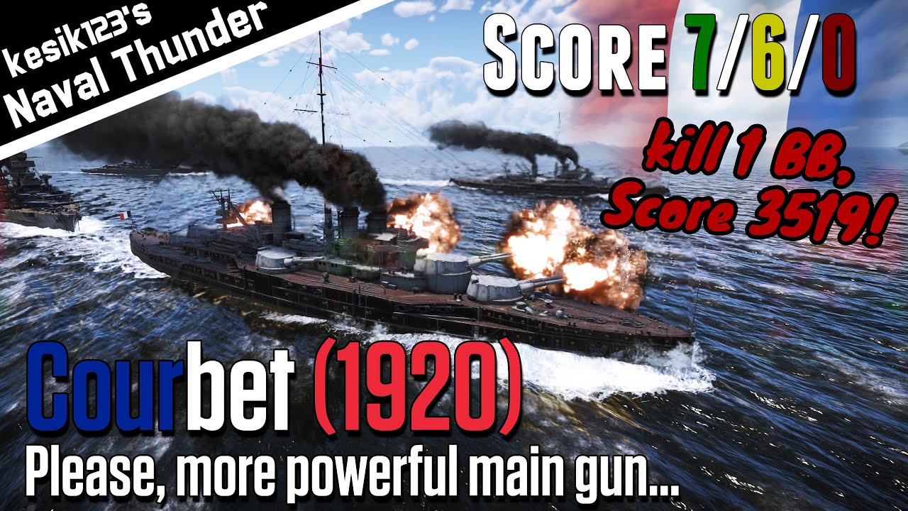 [War Thunder Naval] Please, more powerful main gun...｜Courbet (1920)：Courbet Class Battleship｜2K QHD