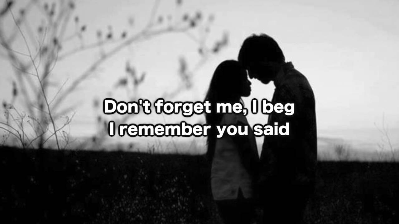 Witt Lowry - Don't Forget Me (lyrics on screen)