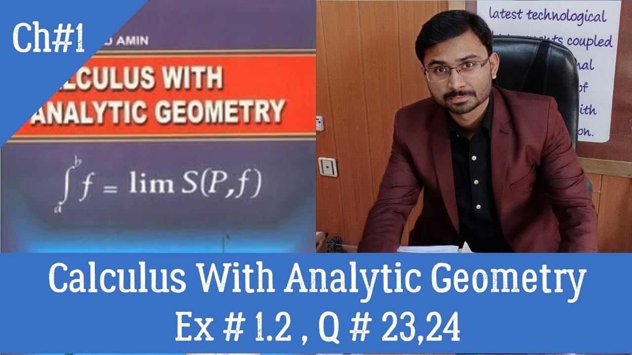 B.Sc Math | Calculus With Analytic Geometry |  Solving limits | Ch # 01 , Ex # 1.2, Q # 23,24