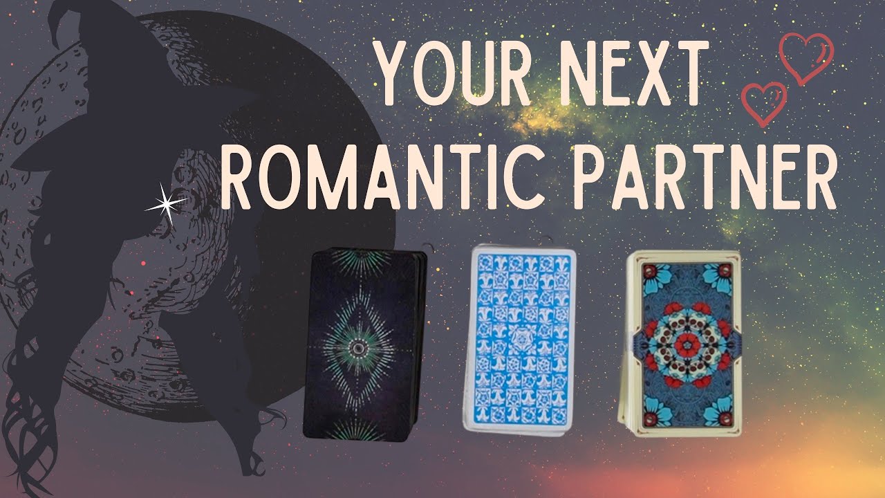 PICK A CARD: YOUR NEXT ROMANTIC PARTNER!!!! 😍 😍 😍
